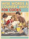 Wise Words and Country Ways for Cooks