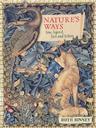 Nature's Ways: Lore, Legend, Fact and Fiction